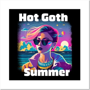 Hot Goth Summer Posters and Art